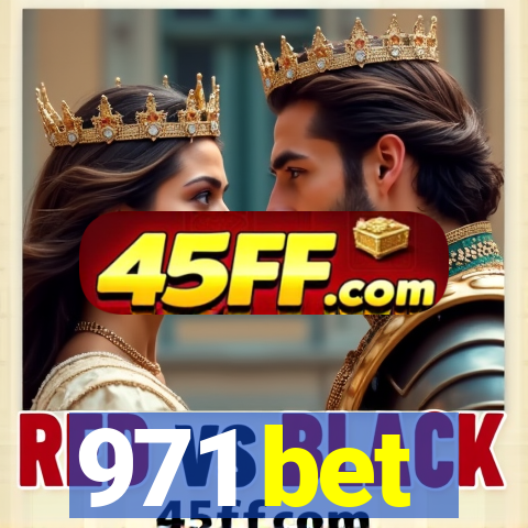 971 bet